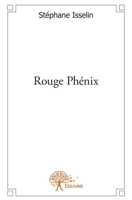 Rouge Phénix (French Edition) 2332577270 Book Cover