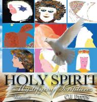 Holy Spirit Mystifying Scriptures Volume 2 1649992688 Book Cover