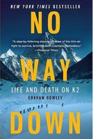 No Way Down: Life and Death on K2 0141044063 Book Cover
