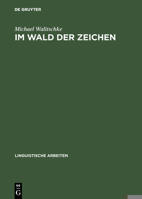 Im Wald Der Zeichen 348430331X Book Cover