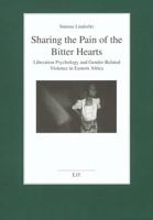 Sharing the Pain of the Bitter Hearts: Liberation Psychology and Gender-Related Violence in Eastern Africa Volume 28 3825890384 Book Cover
