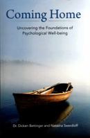 Coming Home: Uncovering the Foundations of Psychological Well-Being 153280783X Book Cover