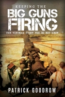 Keeping The Big Guns Firiing 194077344X Book Cover