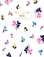 2020 Planner Weekly and Monthly: Jan 1, 2020 to Dec 31, 2020 Weekly & Monthly Planner + Calendar Views | Inspirational Quotes and Watercolor Pink ... | | December 2020 (2020 Pretty Cute Planners) 1672395836 Book Cover