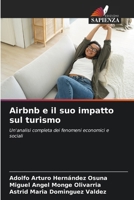 Airbnb e il suo impatto sul turismo (Italian Edition) 6208142938 Book Cover