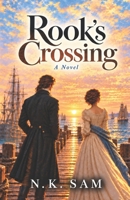 Rook’s Crossing B0HN6Y4PSV Book Cover