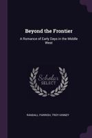 Beyond the Frontier 1544211201 Book Cover