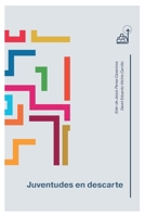 Juventudes en descarte (Spanish Edition) 6078234722 Book Cover