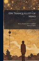 On Tranquillity of Mind 1024130894 Book Cover