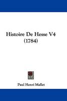 Histoire De Hesse V4 (1784) 1166029786 Book Cover