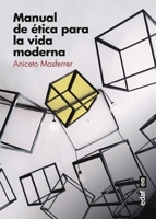 Manual de Etica Para La Vida Moderna 8441440298 Book Cover