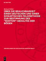 Über Die Brauchbarkeit Einer Deutschen Und Einer Sowjetischen Feldmethode Zur Bestimmung Des "Rohton"-Gehaltes Der Böden 3112764862 Book Cover