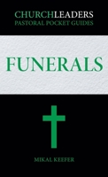 ChurchLeaders Pastoral Pocket Guides: Funerals 1958585890 Book Cover