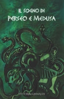 Il sogno di Perseo e Medusa (Italian Edition) B0FG2KMNW6 Book Cover