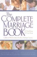 The Complete Marriage Book: Practical Help from Leading Experts 080073047X Book Cover