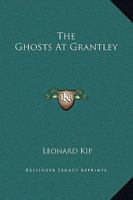 The Ghosts At Grantley 1419163728 Book Cover