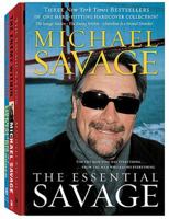 The Essential Savage (Box Set): The Savage Nation; The Enemy Within; Liberalism Is a Mental Disorder 1595550496 Book Cover
