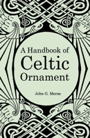 Handbook of Celtic Ornament 0853424039 Book Cover