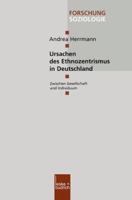 Ursachen Des Ethnozentrismus in Deutschland: Zwischen Gesellschaft Und Individuum 3810032158 Book Cover