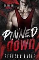 Pinned Down: A Forbidden MM Sports Romance (Forbidden Goals) 1970957018 Book Cover