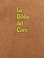 La Biblia del Coro: Un viaje musical a través de la Biblia B0BSSL54JF Book Cover