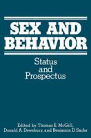 Sex and Behavior: Status and Prospectus 1489904239 Book Cover