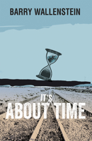 It's About Time 1630450820 Book Cover