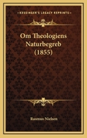 Om Theologiens Naturbegreb (1855) 1160219303 Book Cover