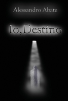 Io, Destino 1979278121 Book Cover