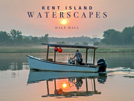 Kent Island Waterscapes 0764366882 Book Cover