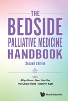 Bedside Palliative Medicine Handbook, The 9811250995 Book Cover