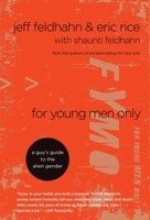 For Young Men Only: A Guy's Guide to the Alien Gender 160142020X Book Cover