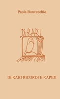 Di rari ricordi e rapidi 1326845926 Book Cover