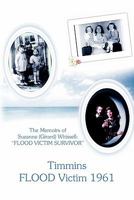 Timmins FLOOD Victim 1961 145356666X Book Cover