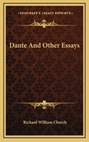 Dante and Other Essays 0469813407 Book Cover