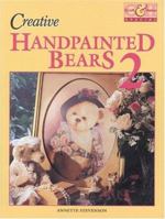 Creative Handpainted Bears 2 1863433708 Book Cover