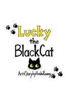 Lucky the Black Cat 110558562X Book Cover