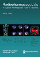 Radiopharmaceuticals in Nuclear Pharmacy & Nuclear Medicine 1582120315 Book Cover