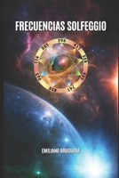 Frecuencias Solfeggio (Spanish Edition) B0DPMWG55Q Book Cover