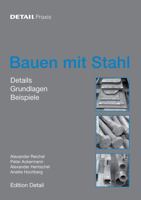 Bauen Mit Stahl: Grundlagen, Details, Beispiele 3920034163 Book Cover