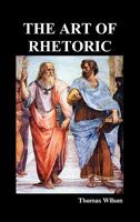 The Art of Rhetoric 1470110318 Book Cover