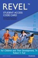 Revel for Children and Their Development -- Access Card 0133939170 Book Cover