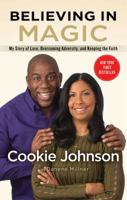 Believing in Magic: My Story of Love, Overcoming Adversity, and Keeping the Faith 1501137565 Book Cover