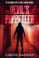 The Devil's Puppeteer: The Disturbing Story of Daniel Camargo Barbosa B0C8841PK8 Book Cover