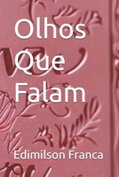 Olhos Que Falam (Portuguese Edition) B0DR62C5Z6 Book Cover