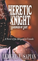 Heretic Knight: Harbinger of Light 1953562973 Book Cover