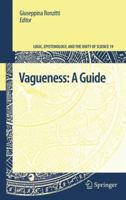 Vagueness: A Guide 9400703740 Book Cover