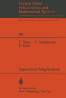 A Theory of Supercritical Wing Sections, with Computer Programs and Examples: With Computer Programs and Examples 3540058079 Book Cover