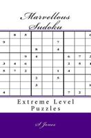 Marvellous Sudoku: Extreme Level Puzzles 154812169X Book Cover