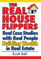 The Real House Flippers 1977217834 Book Cover